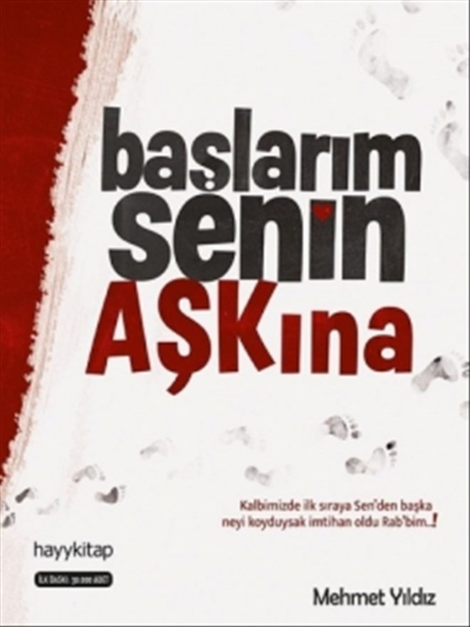 Din Sosusuna Bulanmış Bir Kitap: Başlarım Senin Aşkına