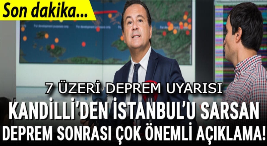 İstanbul depremi sonrası Kandilli’den çok önemli açıklamalar