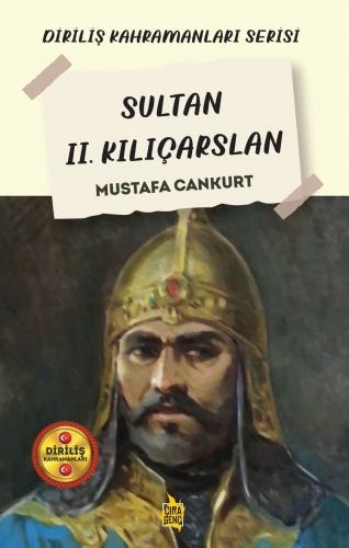 SULTAN II. KILIÇARSLAN ADLI TARİHİ ROMAN ÇIKTI...