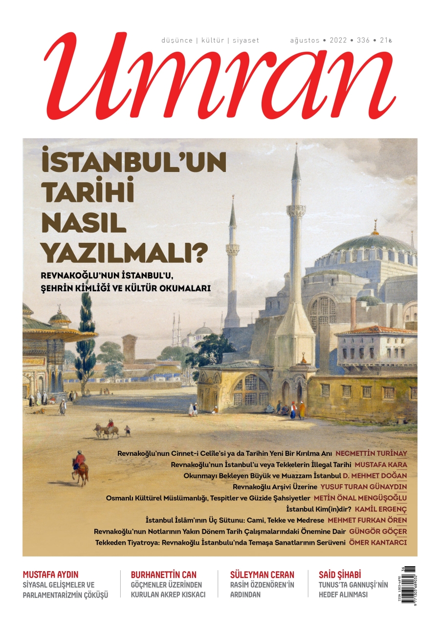 Umran Dergisi Ağustos 2022/336. Sayı Çıktı!...