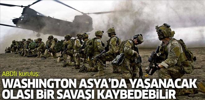 ABD´li kuruluş: Washington Asya´da yaşanacak olası bir savaşı Rusya ve Çin´e karşı kaybedebilir