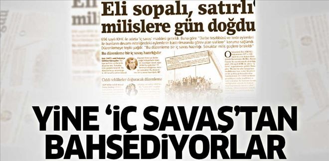 ´İç savaş´ söylemleri yine gündemde