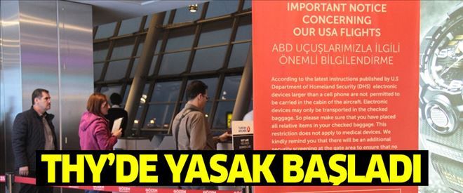 THY´de elektronik cihaz yasağı başladı