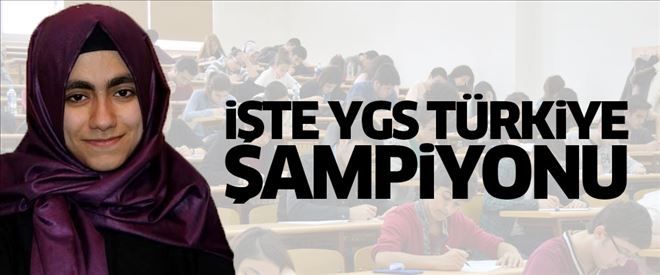 YGS şampiyonu hangi ilden çıktı?