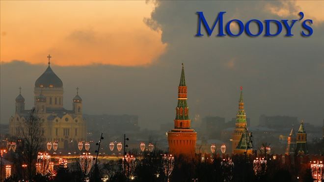 MOODY´S RUSYAN´NIN NOT GÖRÜNÜMÜNÜ POZİTİFE ÇEVİRDİ