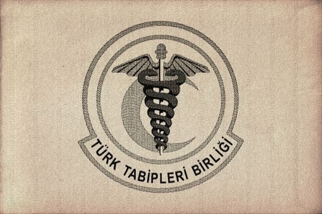 TÜRK TABİPLER BİRLİĞİ´NE SORUŞTURMA BAŞLATILDI