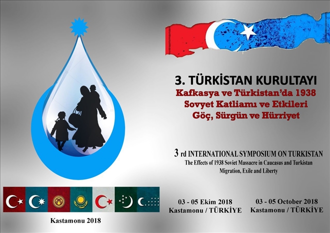 3. TÜRKİSTAN KURULTAYI KASTAMONU´DA BAŞLIYOR