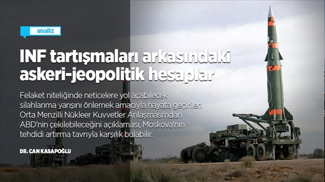 INF tartışmaları arkasındaki askeri-jeopolitik hesaplar