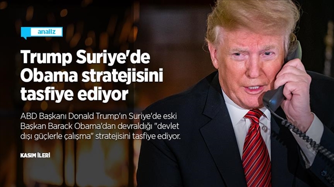 Trump Suriye´de Obama stratejisini tasfiye ediyor