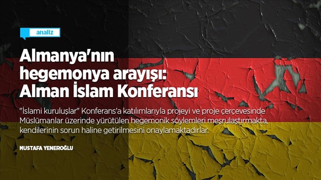 Almanya´nın hegemonya arayışı: Alman İslam Konferansı