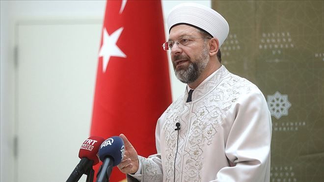 DİYANET İŞLERİ BAŞKANI ERBAŞ: 