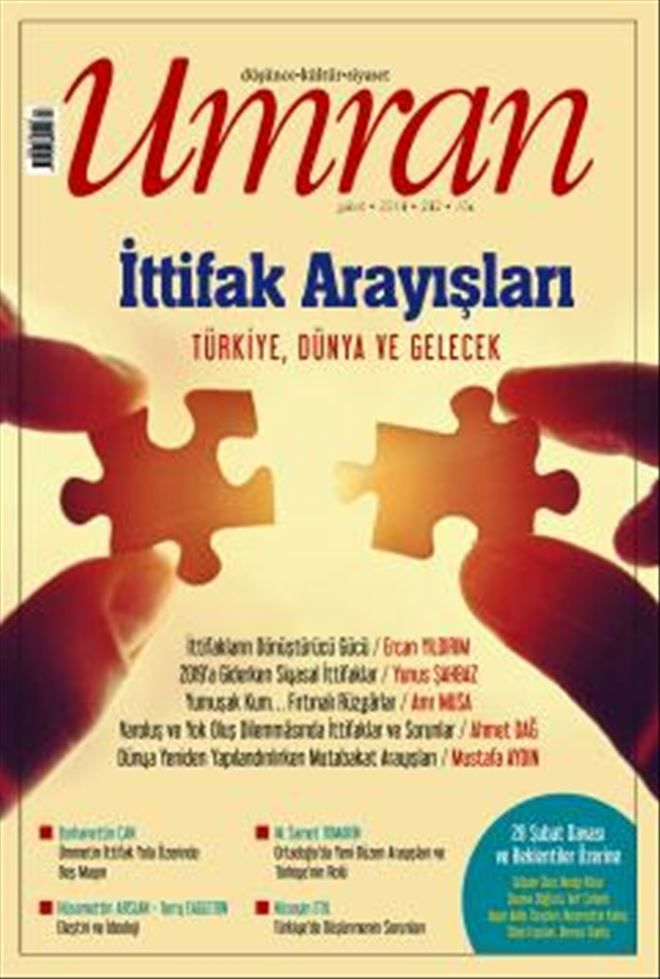 UMRAN´DAN İTTİFAK ARAYIŞLARI -TÜRKİYE, DÜNYA VE GELECEK-