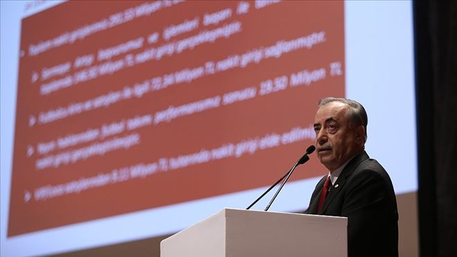 GALATASARAY KULÜBÜ BAŞKANI MUSTAFA CENGİZ: 291 MİLYON LİRA NAKİT AKIŞI SAĞLADIK