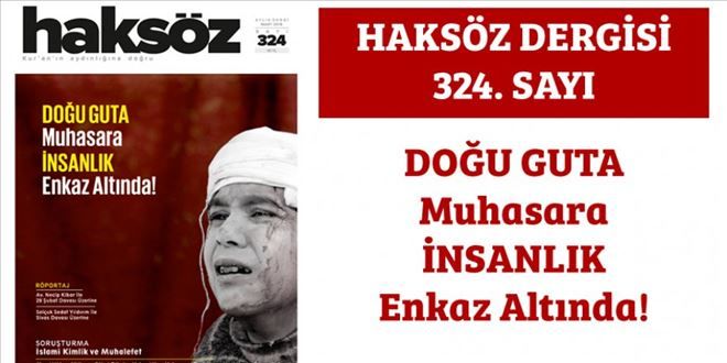 HAKSÖZ DERGİSİNİN MART 2018 SAYISI ÇIKTI!