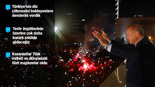 CUMHURBAŞKANI ERDOĞAN: BU SEÇİMİN GALİBİ DEMOKRASİDİR, MİLLİ İRADEDİR