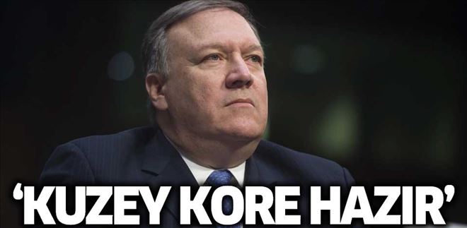 MİKE POMPEO: KUZEY KORE HAZIR