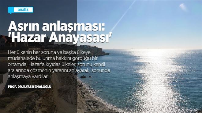 Asrın anlaşması: ´Hazar Anayasası´