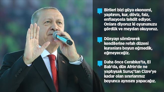 Cumhurbaşkanı Erdoğan: Oyununuzu gördük ve meydan okuyoruz