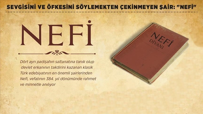 Sevgisini ve öfkesini söylemekten çekinmeyen şair: ´Nefi´