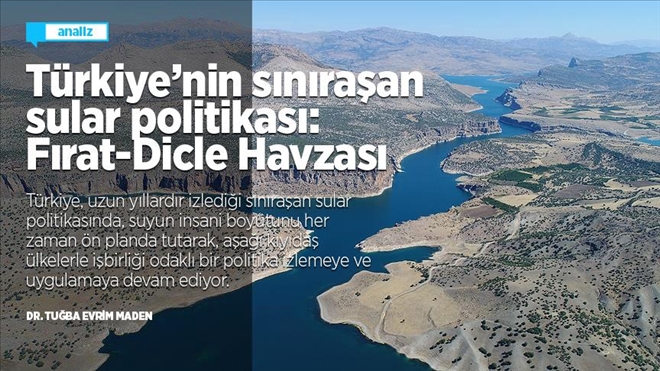 Türkiye´nin sınıraşan sular politikası: Fırat-Dicle Havzası