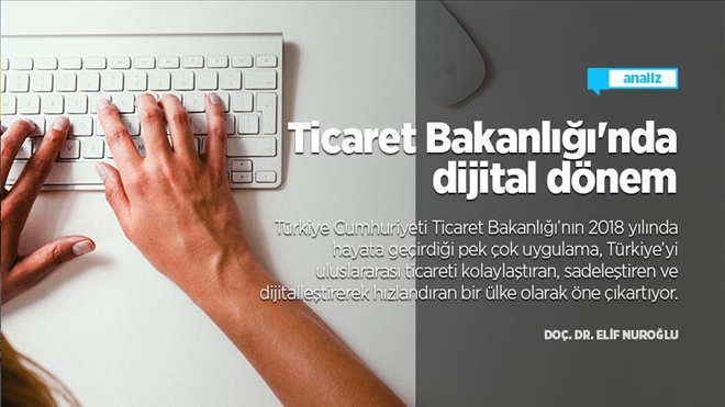 Ticaret Bakanlığı´nda dijital dönem