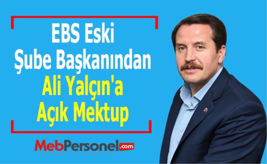 EBS Eski Şube Başkanından Ali Yalçın