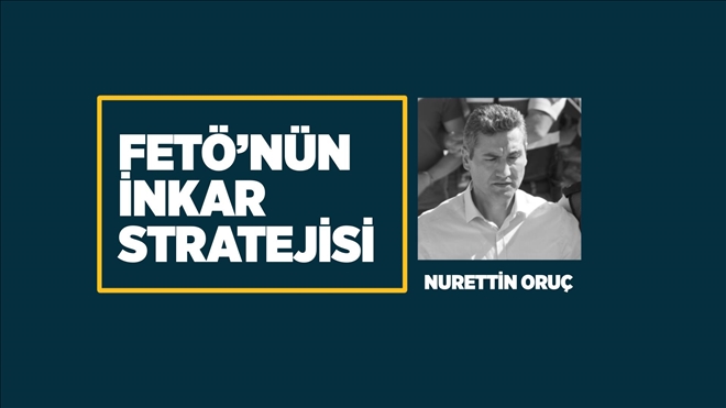 Akıncı Üssü´ndeki FETÖ yöneticisi Oruç görüntülerini inkar etti