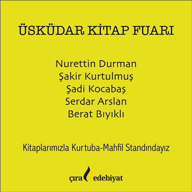Çıra Edebiyat serisi eserleri Üsküdar Kitap Fuarı´nda!