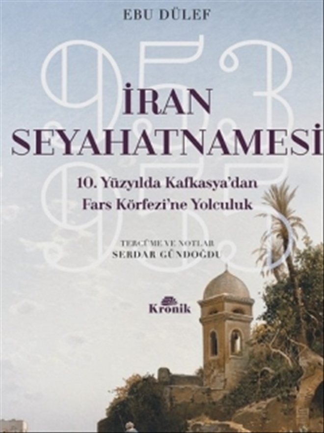 Bir Şairin Seyahatnamesi: İran Seyahatnamesi