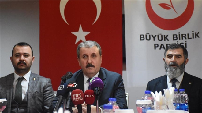 BBP Genel Başkanı Destici: İttifaka bir mecburiyetimiz yok