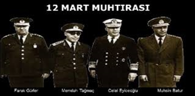 12 Mart Muhtırası´nın üzerinden 48 yıl geçti