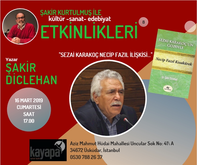 KAYAPA SÖYLEŞİLERİNİN KONUĞU ŞAKİR DİCLEHAN