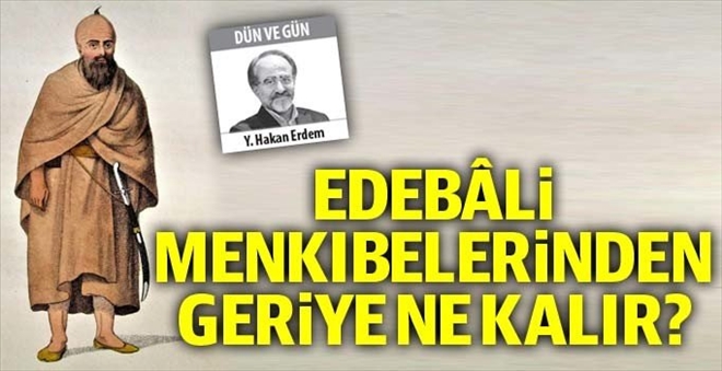 Edebali Menkibelerinden Geriye Ne Kalır?