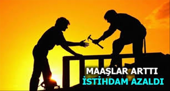 Ücret-Maaş Endeksi Artarken İstihdam Endeksi Azaldı