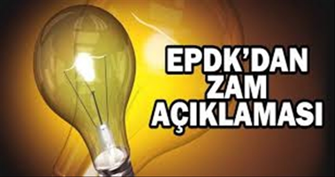EPDK´dan elektriğe yüzde 37 zam açıklaması