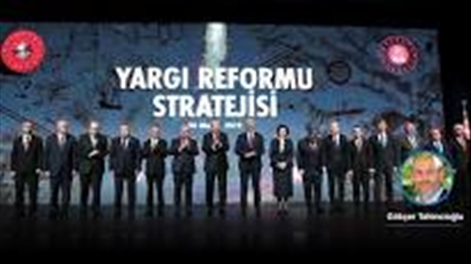 Yargı Reformu Strateji Belgesi´nin ilk paketi yolda