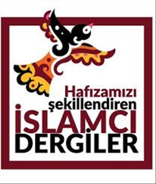 İslamcı Dergilerin Haziran sayıları çıktı!