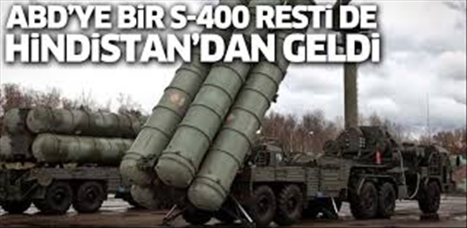 Hindistan´dan ABD´ye S-400 resti! ´Devam edeceğiz´