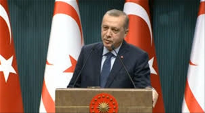 Erdoğan: Türkiye, 45 yıl önce attığı adımı yine atmakta tereddüt etmez