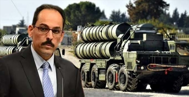 İbrahim Kalın: S-400´ler aktif bir şekilde kullanılacak