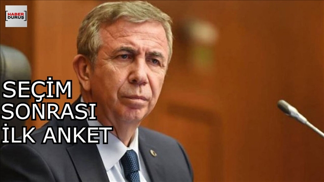 ANKARA´DA SEÇİM SONRASI İLK ANKET