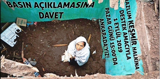 KEŞMİRLİ MÜSLÜMANLARLA DAYANIŞMA İÇİN BASIN AÇIKLAMASI YAPILACAK