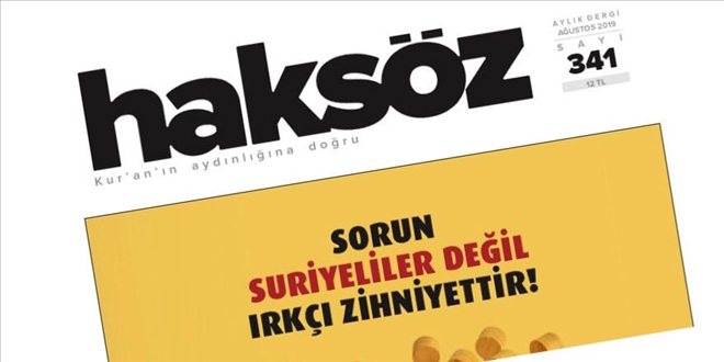 Haksöz Dergisi Ağustos 2019 Sayısı Çıktı Kaynak: Haksöz Dergisi Ağustos 2019 Sayısı Çıktı 