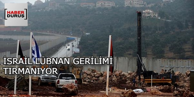 İSRAİL LÜBNAN GERİLİMİ TIRMANIYOR !