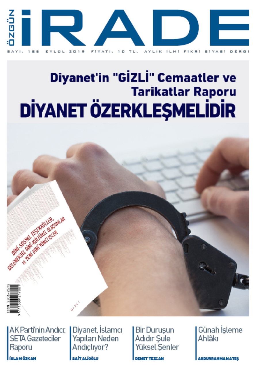 ÖZGÜN İRADE DERGİSİ 185. SAYISI ÇIKTI!