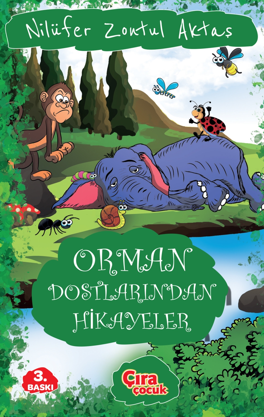 ORMAN DOSTLARINDAN HİKAYELER ADLI ÇOCUK KİTABI ÇIKTI! 