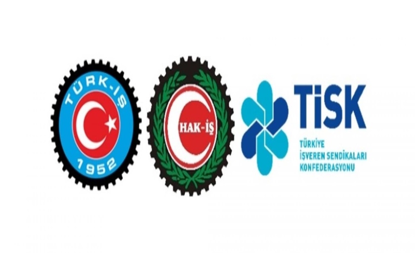 TÜRK-İŞ, HAK-İŞ ve TİSK