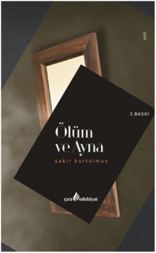 ÖLÜM VE AYNA