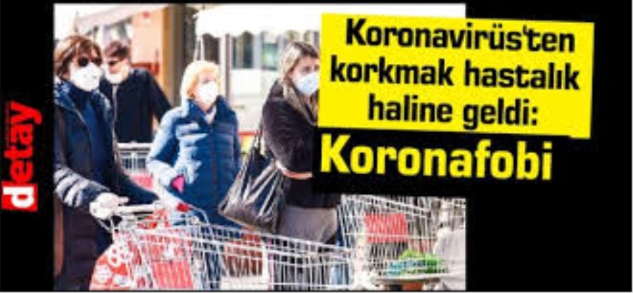 Koronavirüsle ilgili yeni hastalık çıktı: Koronafobi