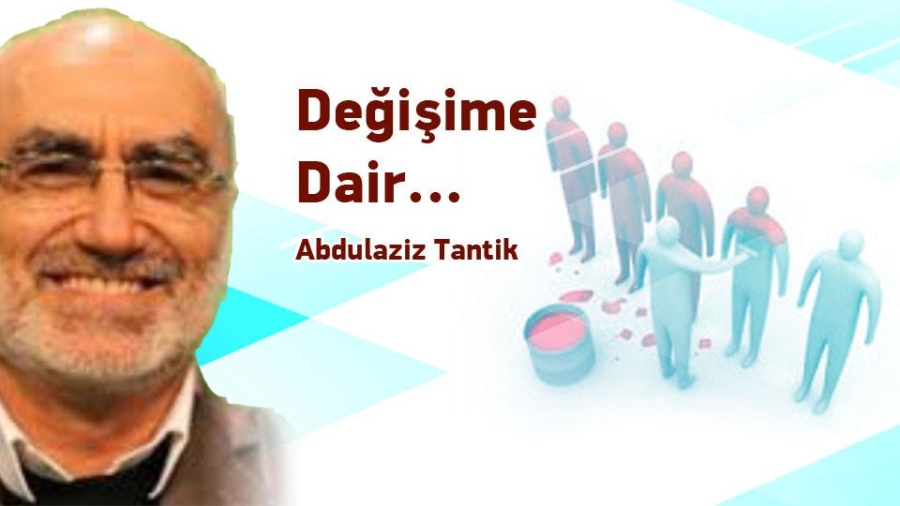  Değişime Dair…